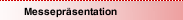 Messepräsentation